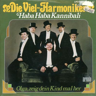 7" Die Viel Harmoniker - Haba Haba Kannibali