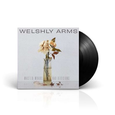 Welshly Arms: Wasted Words & Bad Decisions - - (Vinyl / Rock (Vinyl))