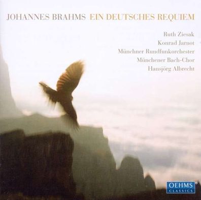 Johannes Brahms (1833-1897): Ein Deutsches Requiem op.45 - Oehms - (CD / Titel: A-G
