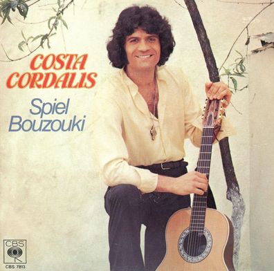 7" Costa Cordalis - Spiel Bouzouki