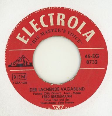 7" Fred Bertelmann - Der lachende Vagabund ( Ohne Cover )
