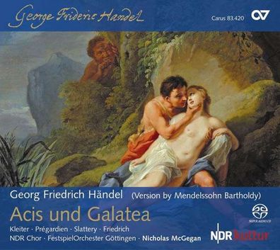 Georg Friedrich Händel (1685-1759): Acis und Galatea (in der Fassung Mendelssohns) -