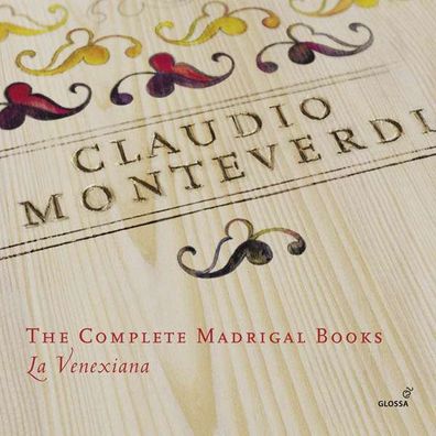 Claudio Monteverdi (1567-1643): Madrigali Libri I-IX (Gesamtaufnahme) - Glossa - ...