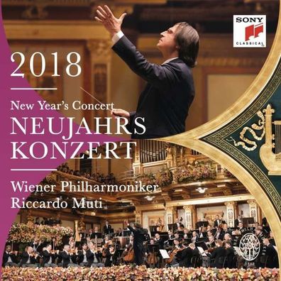 Neujahrskonzert 2018 der Wiener Philharmoniker: Johann Strauss II (1825-1899) - Sony