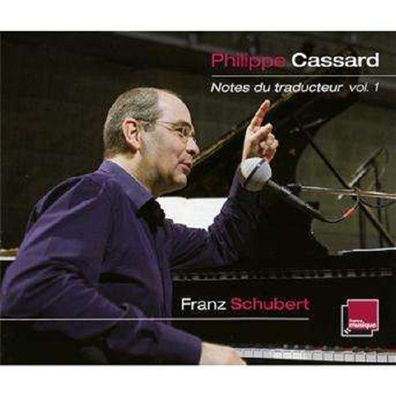 Klavierwerke: Franz Schubert (1797-1828) - Radio France - (CD / Titel: H-Z)