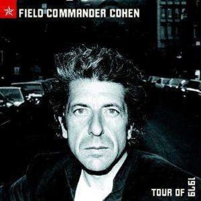 Leonard Cohen (1934-2016) - Field Commander Cohen (Tour Of 1979) - - (CD / F)