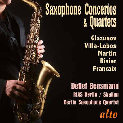 Alexander Glasunow (1865-1936): Detlef Bensmann - Saxophone Concertos & Quartets ...