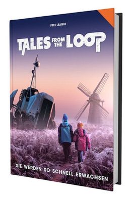 Tales from the Loop - Sie werden so schnell erwachsen - (deutsch, HC) - US88017