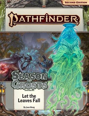 Pathfinder Adventure Path 197: Let the Leaves Fall (Season of Ghosts 2 of 4)