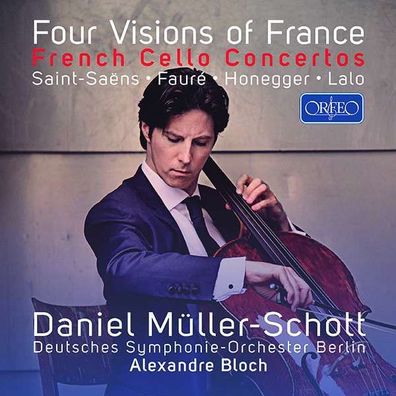 Camille Saint-Saens (1835-1921) - Daniel Müller-Schott - Four Visions of France - ...