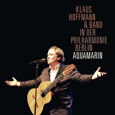 Klaus Hoffmann: In der Berliner Philharmonie - Aquamarin - stille-music - (CD / Tit