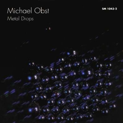 Michael Obst: Metal Drops (Electronic Music) - - (CD / M)