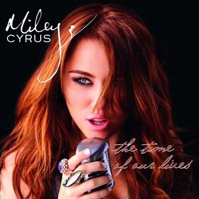 Miley Cyrus: The Time Of Our Lives - - (CD / Titel: Q-Z)