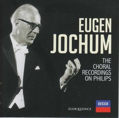 Johann Sebastian Bach (1685-1750) - Eugen Jochum - The Choral Recordings on Philip...