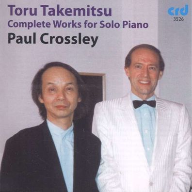 Toru Takemitsu (1930-1996) - Sämtliche Klavierwerke