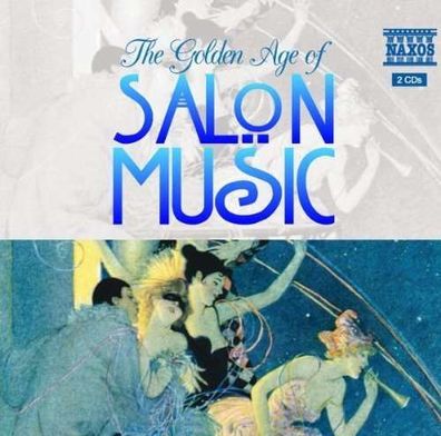 Salonorchester Schwanen - The Golden Aage of Salon Music - Nax...