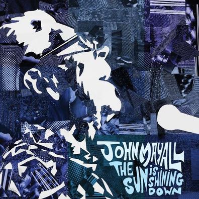 John Mayall - The Sun Is Shining Down - - (CD / Titel: H-P)