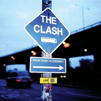 The Clash: From Here To Eternity - Sony 4961832 - (CD / Titel: Q-Z)