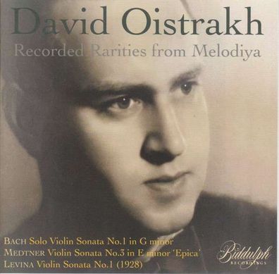 Johann Sebastian Bach (1685-1750) - David Oistrach - Recorded Rarities from Melod...