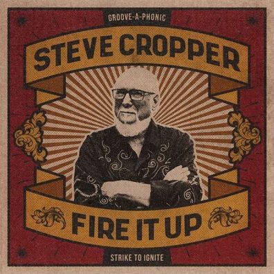Steve Cropper: Fire It Up - Mascot - (CD / Titel: A-G)