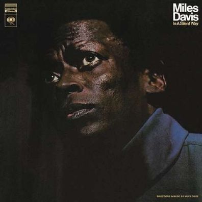 Davis, Miles-In A Silent Way - Col 88875111941 - (Vinyl / Allgemein (Vinyl))