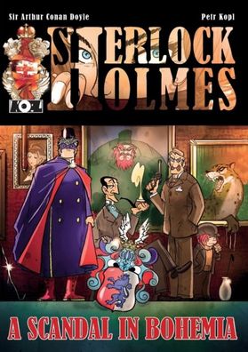 A Scandal In Bohemia - A Sherlock Holmes Graphic Novel