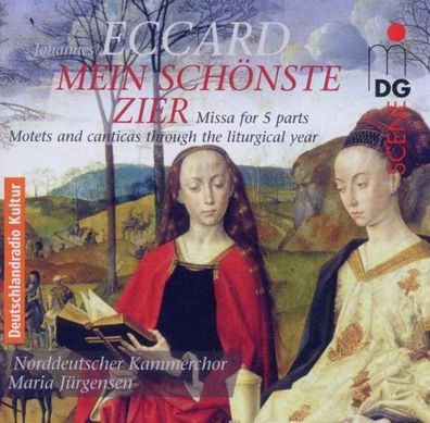 Johannes Eccard (1553-1611): Chorwerke "Mein schönste Zier" - MDG - (Classic / SACD