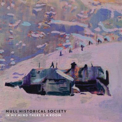 Mull Historical Society: In My Mind Theres A Room (Pink Vinyl) - - (LP / I)