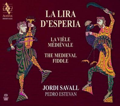 Jordi Savall - La Lira d'Esperia (The Medieval Fiddle) - - (SACD / J)