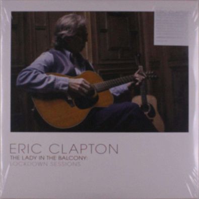 Eric Clapton: Lady In The Balcony: Lockdown Sessions (Limited Edition) (Grey Vinyl...