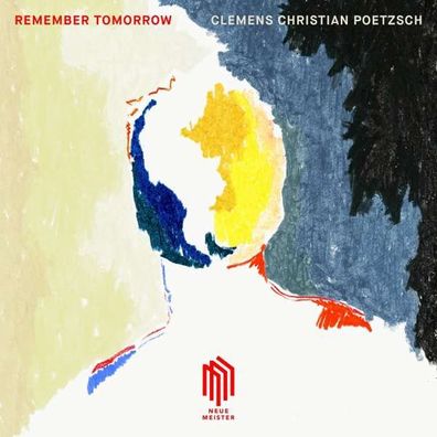 Clemens Christian Poetzsch: Werke für Klavier & Elektronik "Remember Tomorrow" (180g