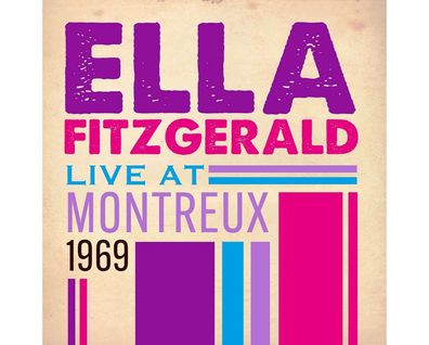 Ella Fitzgerald (1917-1996): Live At Montreux 1969 - - (CD / L)