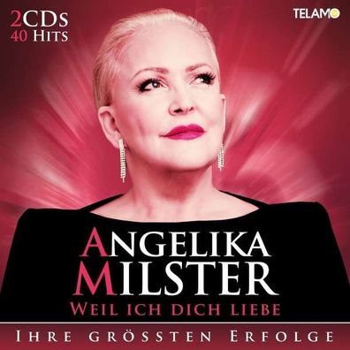 Angelika Milster: Weil ich dich liebe: Ihr größten Erfolge - Telamo - (CD / Titel: