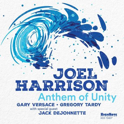 Joel Harrison: Anthem Of Unity - - (CD / A)