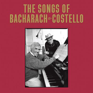 Elvis Costello & Burt Bacharach: The Songs Of Bacharach & Costello (remastered) -