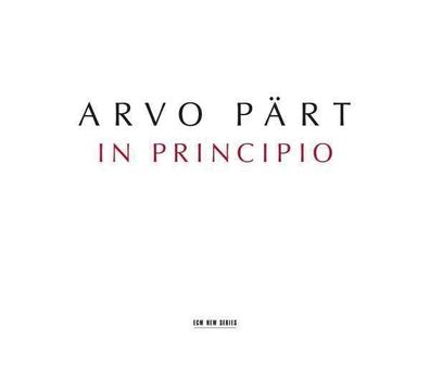 Arvo Pärt - In Principio - - (CD / Titel: A-G)