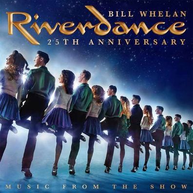 Riverdance 25th Anniversary Music From The Show - - (CD / R)