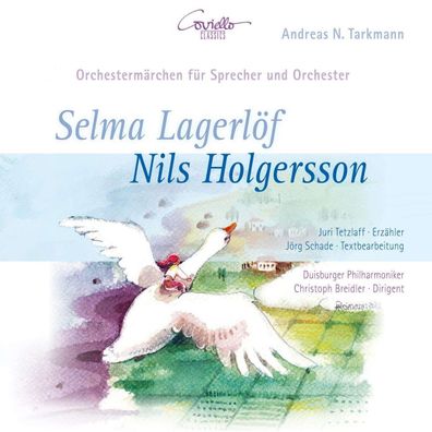Andreas Nicolai Tarkmann: Nils Holgersson - Ein Orchestermärchen - - (CD / N)