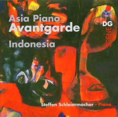 Steffen Schleiermacher - Asia Piano Avantgarde (Indonesia): Steffen Schleiermacher -