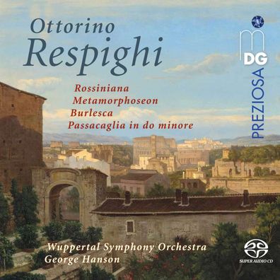 Ottorino Respighi (1879-1936): Orchesterwerke - - (SACD / O)