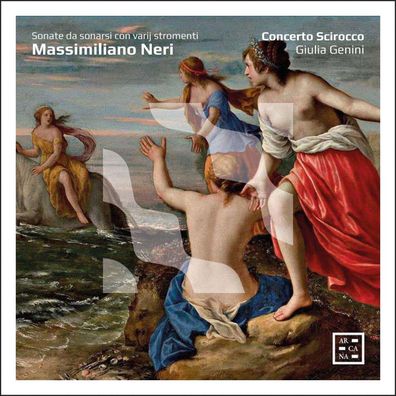 Massimiliano Neri (1623-1673): Sonate da sonari con varij stromenti - - (CD / S)