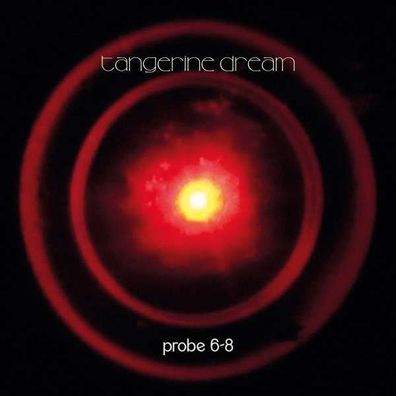 Tangerine Dream - Probe 6 - 8 - - (CD / P)
