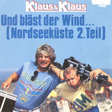 7" Klaus & Klaus - Und bläst der Wind