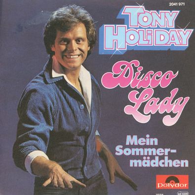 7"Tony Holiday - Disco Lady