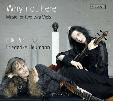 Thomas Ford (1580-1628): Hille Perl - Why Not Here (Music for two Lyra Viols) - Acce