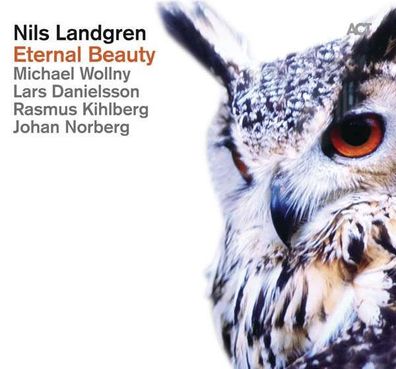 Nils Landgren: Eternal Beauty - - (CD / E)