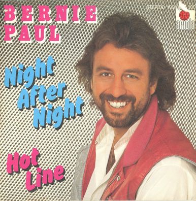 7" Bernie Paul - Night after Night