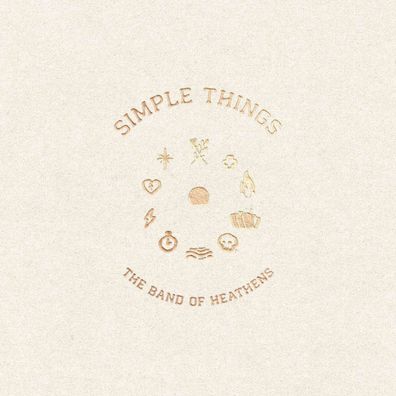 The Band Of Heathens: Simple Things - - (Vinyl / Rock (Vinyl))