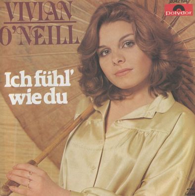 7" Vivian O Neill - Ich fühl wie Du