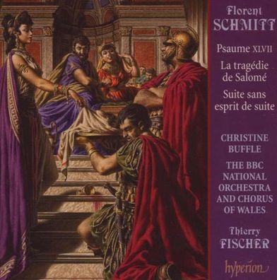 Florent Schmitt (1870-1958): Psaume 47 op.38 - Hyperion - (CD / Titel: H-Z)